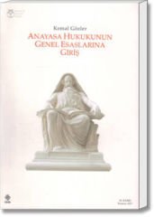 Anayasa Hukukunun Genel Esaslarına Giriş