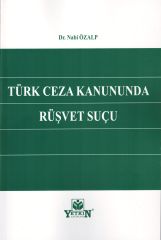 Türk Ceza Kanununda Rüşvet Suçu