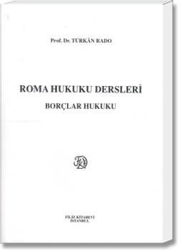 Roma Hukuku Dersleri (Borçlar Hukuku)