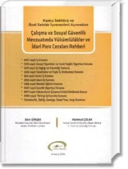 Çalışma ve Sosyal Güvenlik Mevzuatında Yükümlülükler ve İdari Para Cezaları Rehberi