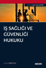 İş Sağlığı ve Güvenliği Hukuku