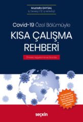 Covid–19 Özel Bölümüyle Kısa Çalışma Rehberi
