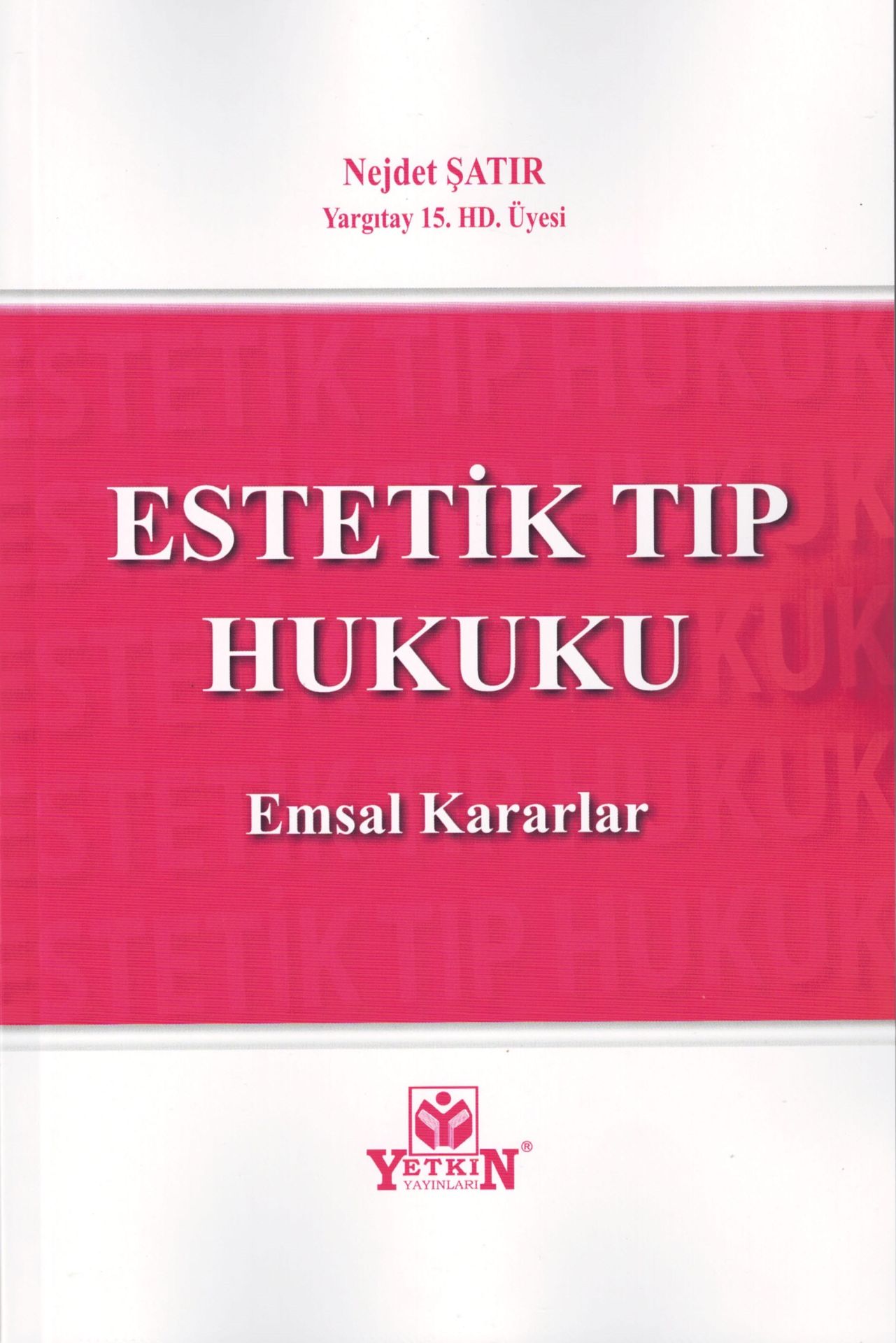 Estetik Tıp Hukuku