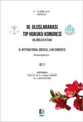 III. Uluslararası Tıp Hukuku Kongresi Bildirileri Kitabı Cilt 2 9 - 12 Ekim 2019 Antalya