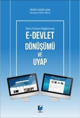 İdare Hukuku Bağlamında E-Devlet Dönüşümü ve Uyap