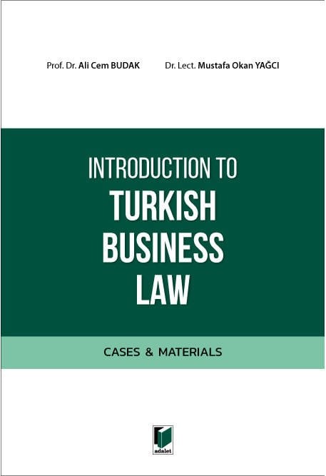 Introduction to Turkish Business Law (Cases&Materials)