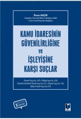 Kamu İdaresinin Güvenirliğine ve İşleyişine Karşı Suçlar