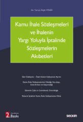 Kamu İhale Sözleşmeleri ve İhalenin Yargı Yoluyla İptalinde Sözleşmelerin Akıbetleri