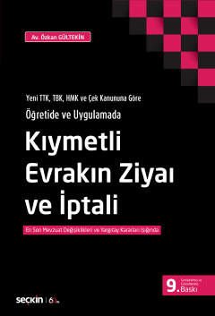 Kıymetli Evrakın Ziyaı ve İptali