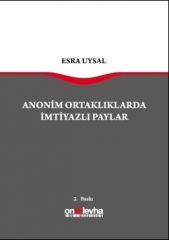 Anonim Ortaklıklarda İmtiyazlı Paylar