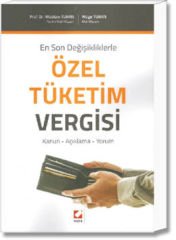Özel Tüketim Vergisi(Kanun-Açıklama-Yorum)