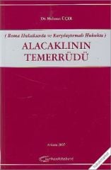 Roma Hukukunda ve Karşılaştırmalı Hukukta Alacaklının Temerrüdü