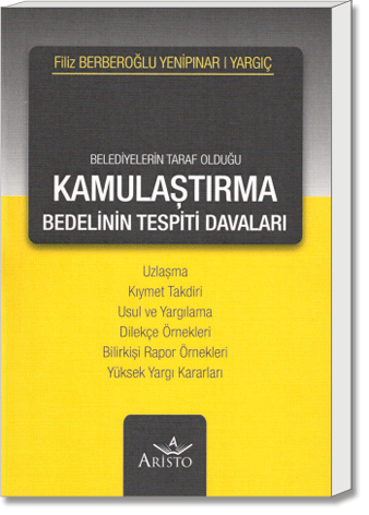 Belediyelerin Taraf Olduğu Kamulaştırma Bedelinin Tespiti Davaları
