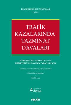 Trafik Kazalarında Tazminat Davaları
