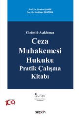 Ceza Muhakemesi Hukuku Pratik  Çalışma Kitabı