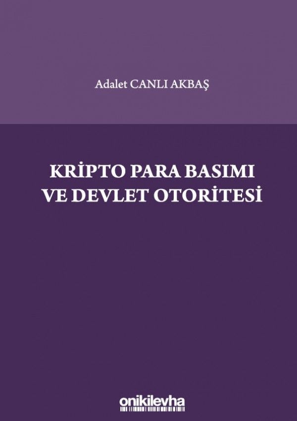 Kripto Para Basımı ve Devlet Otoritesi