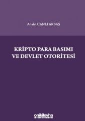 Kripto Para Basımı ve Devlet Otoritesi