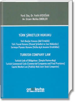 Türk Şirketler Hukuku(Turkish Company Law)