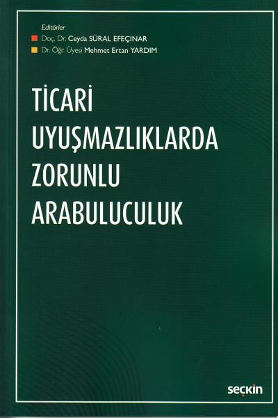 Ticari Uyuşmazlıklarda Zorunlu Arabuluculuk