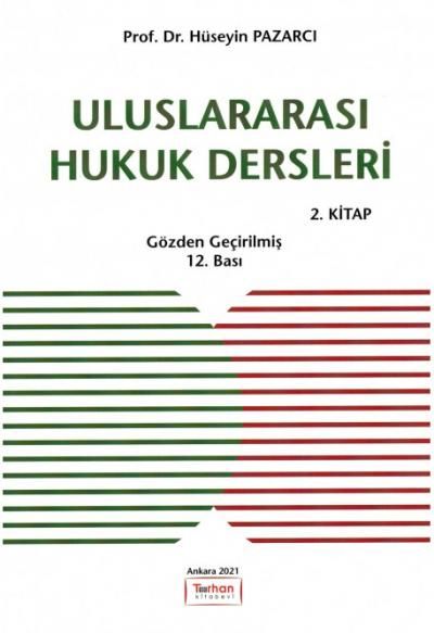 Uluslararası Hukuk Dersleri (2. Kitap)