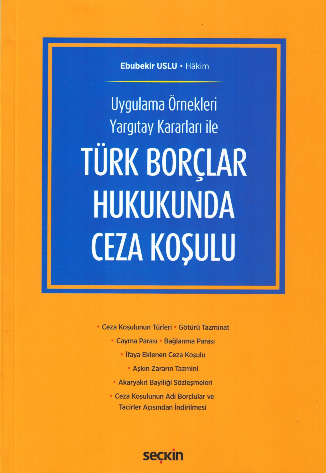 Türk Borçlar Hukukunda Ceza Koşulu