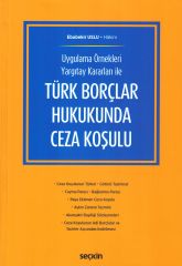 Türk Borçlar Hukukunda Ceza Koşulu
