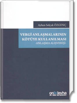 Vergi Anlaşmalarının Kötüye Kullanılması (Anlaşmalı Alışveriş)