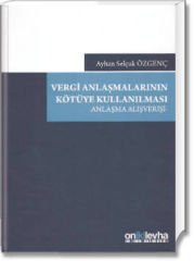 Vergi Anlaşmalarının Kötüye Kullanılması (Anlaşmalı Alışveriş)