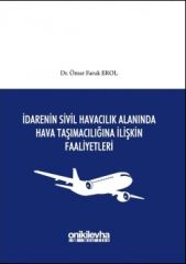 İdarenin Sivil Havacılık Alanında Hava Taşımacılığına İlişkin Faaliyetleri