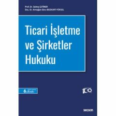 TİCARİ İŞLETME VE ŞİRKETLER HUKUKU