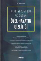 Vergi Yükümlüsü Açısından Özel Hayatın Gizliliği