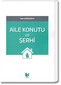 Aile Konutu ve Şerhi