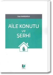 Aile Konutu ve Şerhi