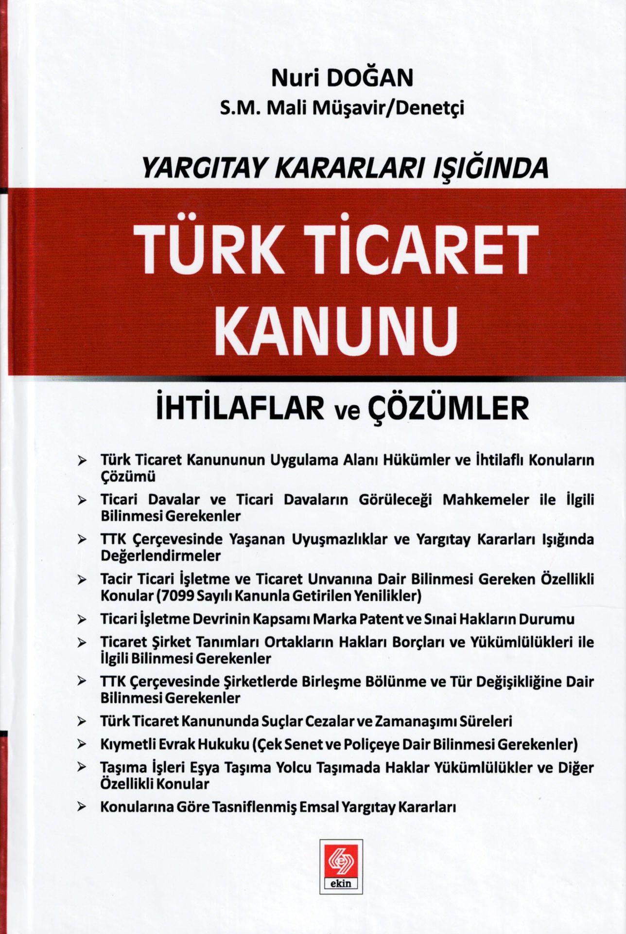 Yargıtay Kararları Işığında Türk Ticaret Kanunu İhtilaflar ve Çözümler