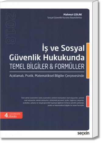 İş ve Sosyal Güvenlik Hukukunda Temel Bilgiler & Formüller