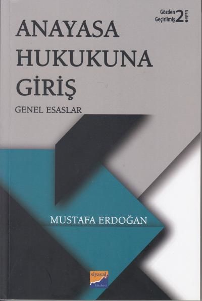Anayasa Hukukuna Giriş Genel Esaslar