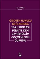 2011 Sonrası Türkiye'deki Gayrimüslim Göçmenlerin Durumu