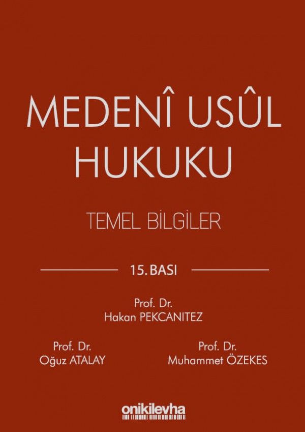 Medeni Usul Hukuku Temel Bilgiler