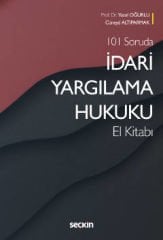 101 Soruda İdari Yargılama Hukuku El Kitabı