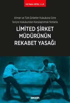 Limited Şirket Müdürünün Rekabet Yasağı