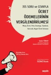 355 Soru ve Cevapla Ücret Ödemelerinin Vergilendirilmesi
