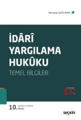 İDARİ YARGILAMA HUKUKU TEMEL BİLGİLER