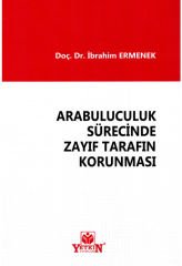 Arabululuculuk Sürecinde Zayıf Tarafın Korunması