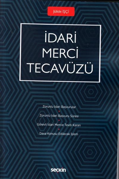 İdari Merci Tecavüzü