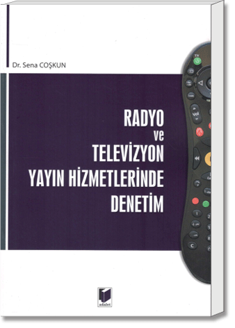 Radyo ve Televizyon Yayın Hizmetlerinde Denetim