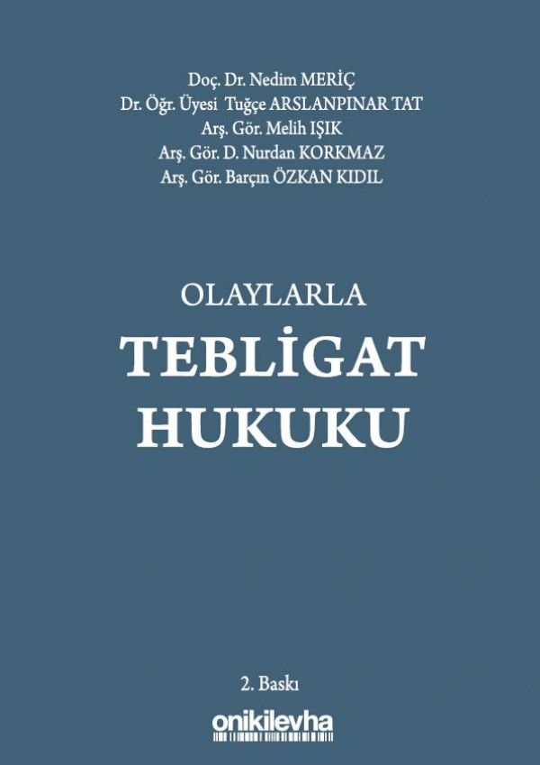 Olaylarla Tebligat Hukuku