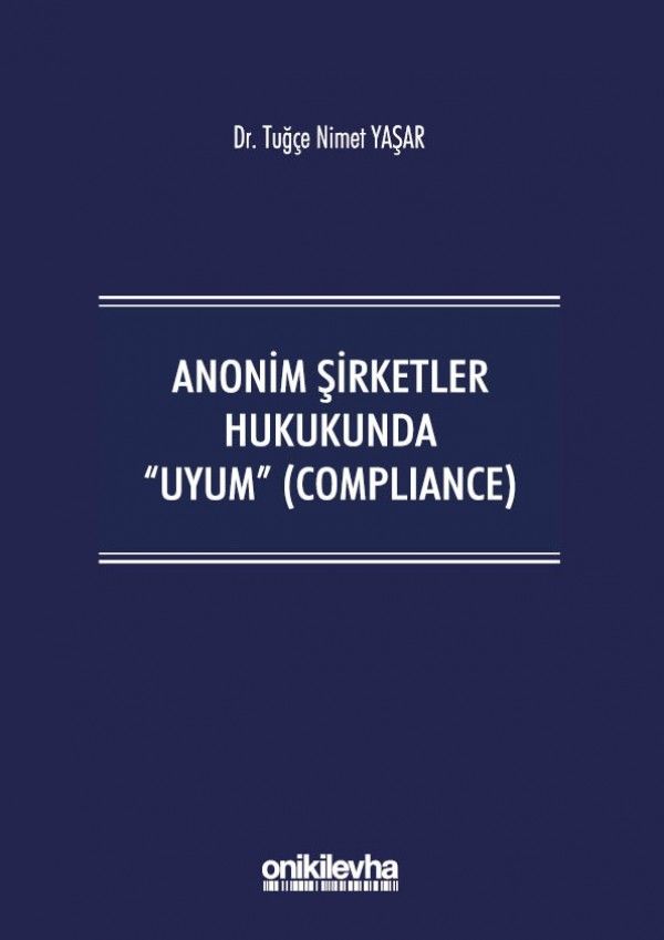 Anonim Şirketler Hukukunda Uyum (Compliance)
