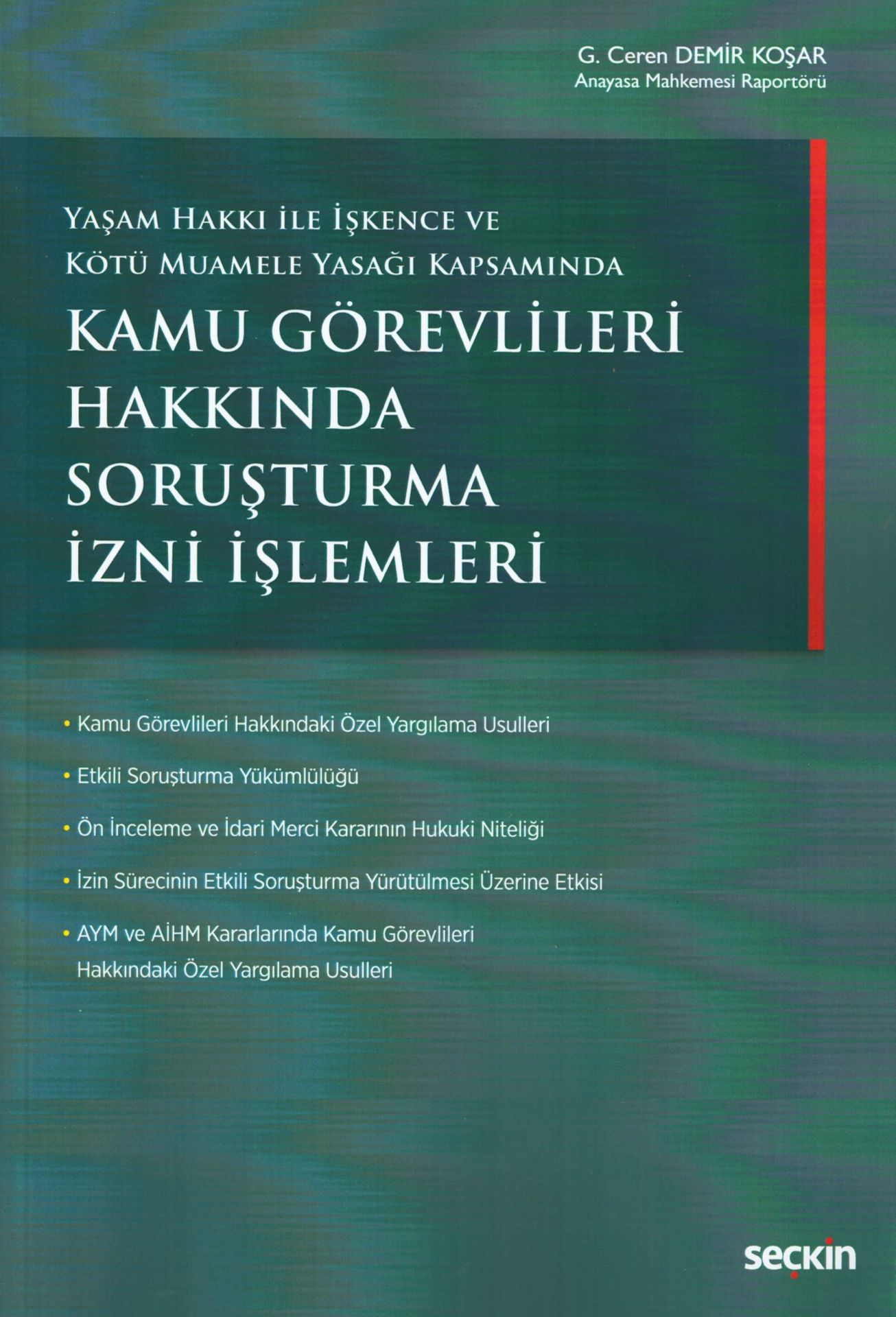 Kamu Görevlileri Hakkında Soruşturma İzni İşlemleri