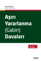 Aşırı Yararlanma (Gabin) Davaları