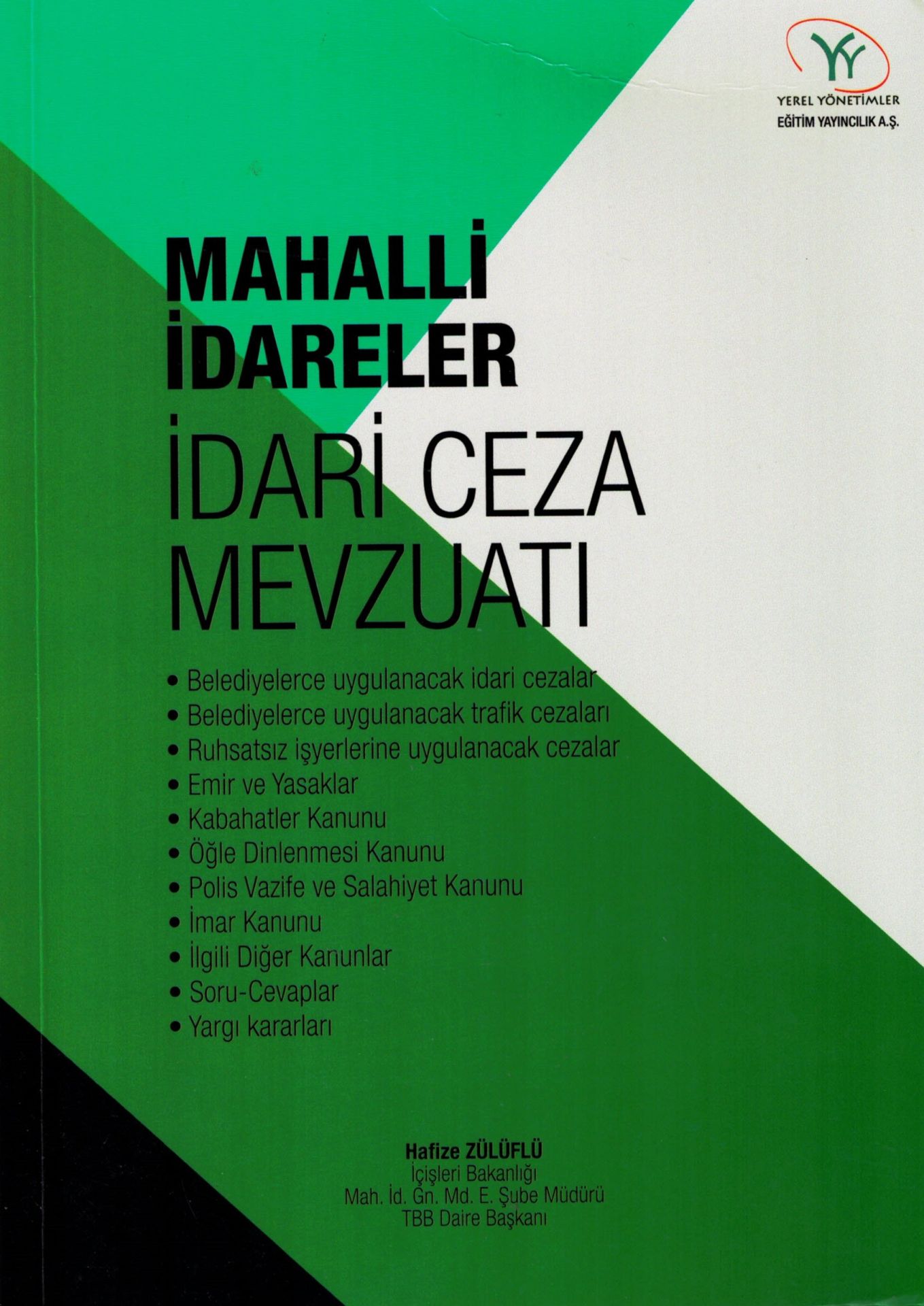 Mahalli İdareler İdari Ceza Mevzuatı